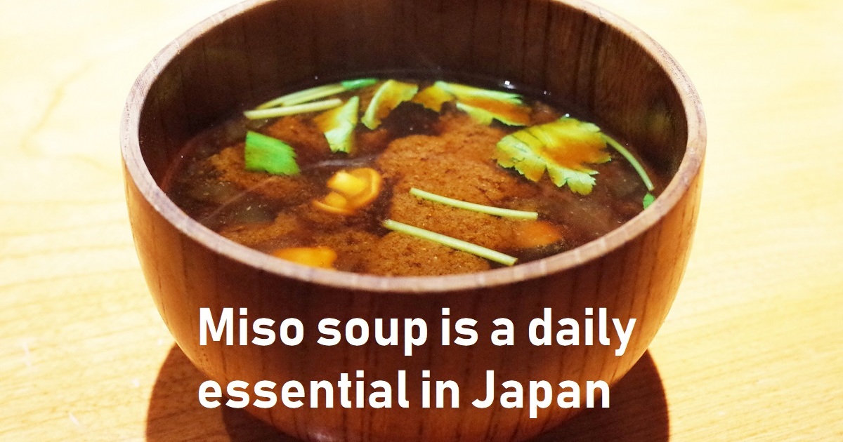 Various Japanese soup (Miso soup, Suimono, etc.)